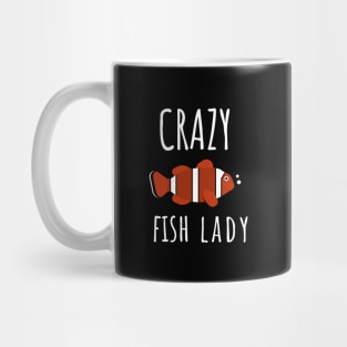 Crazy Fish Lady Mug